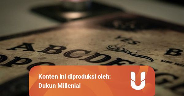 5 Permainan  Memanggil Hantu yang  Sangat Menyeramkan  